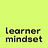 Learner Mindset ✨
