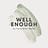 Well Enough by Tania Ortiz Welch