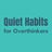 Quiet Habits for Overthinkers
