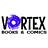 Vortex Books & Comics