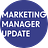 Marketing Manager Update