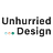 Unhurried Design