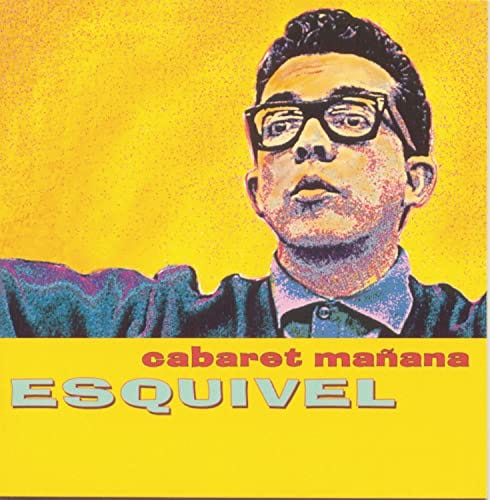 Juan Garcia Esquivel - Cabaret Manana - Amazon.com Music