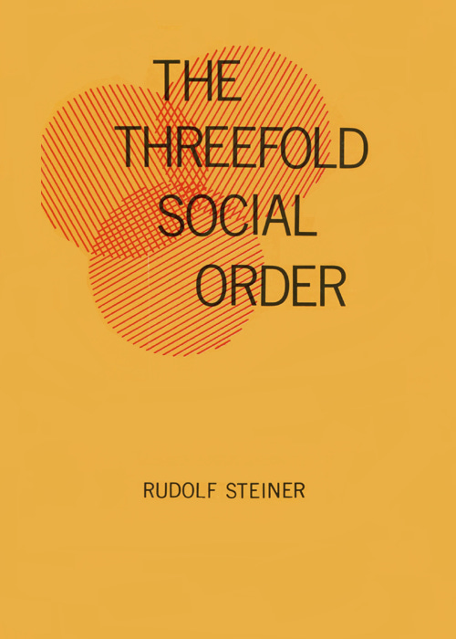 The Threefold Social Order (CW 23) by Rudolf Steiner