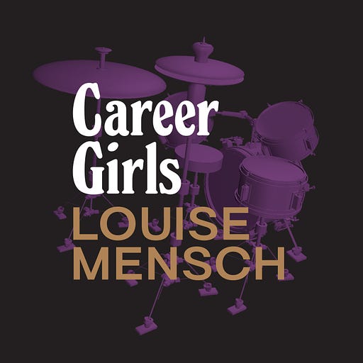 Two Great Novels : Career Girls', 'the Movie: Louise Bagshawe