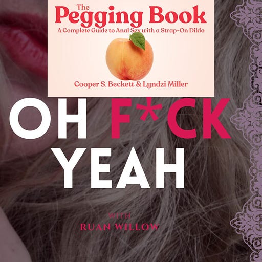 The Pegging Book And Male Prostate Orgasms With Authors Cooper S Beckett And Lyndzi Miller