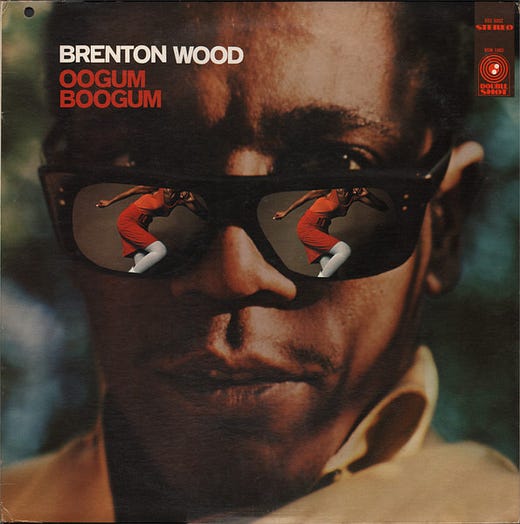 Brenton Wood – Oogum Boogum – Vinyl (LP, Album, Mono), 1967 [r12523474] |  Discogs