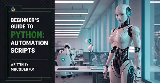 Beginner’s Guide To Python Automation Scripts (With Code Examples)