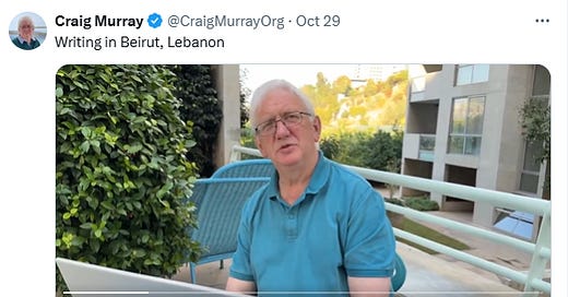 Two Weeks in Beirut - by Craig Murray - Craig’s Substack