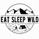 Eat Sleep Wild