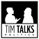 Tim Talks Politics