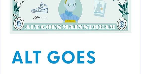 Alt Goes Mainstream | Michael | Substack