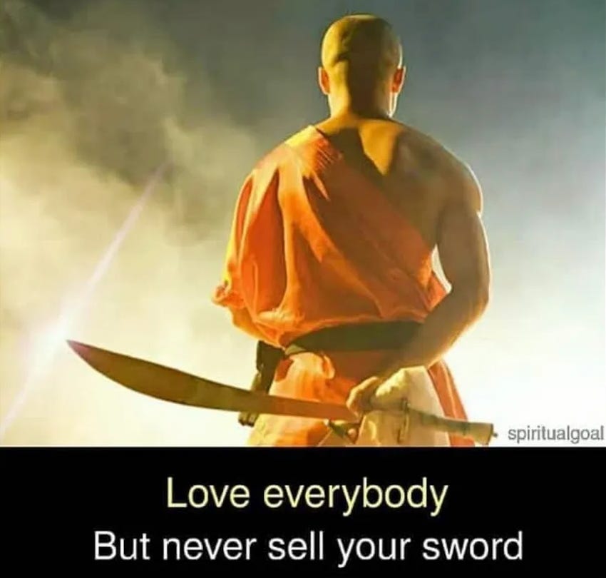 Never sell your sword