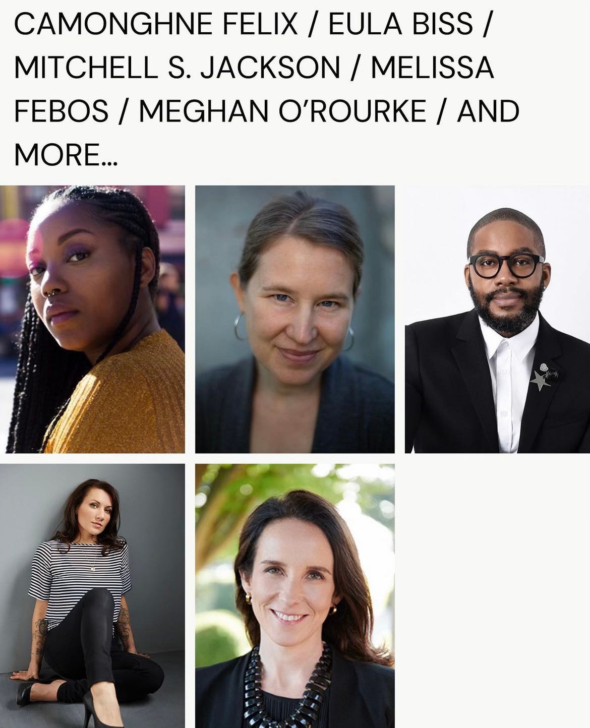 Guest lecturers: Camoghne Felix, Eula Biss,Mitchell S. Jackson, Melissa Febos, Meghan O'Rourke, and more