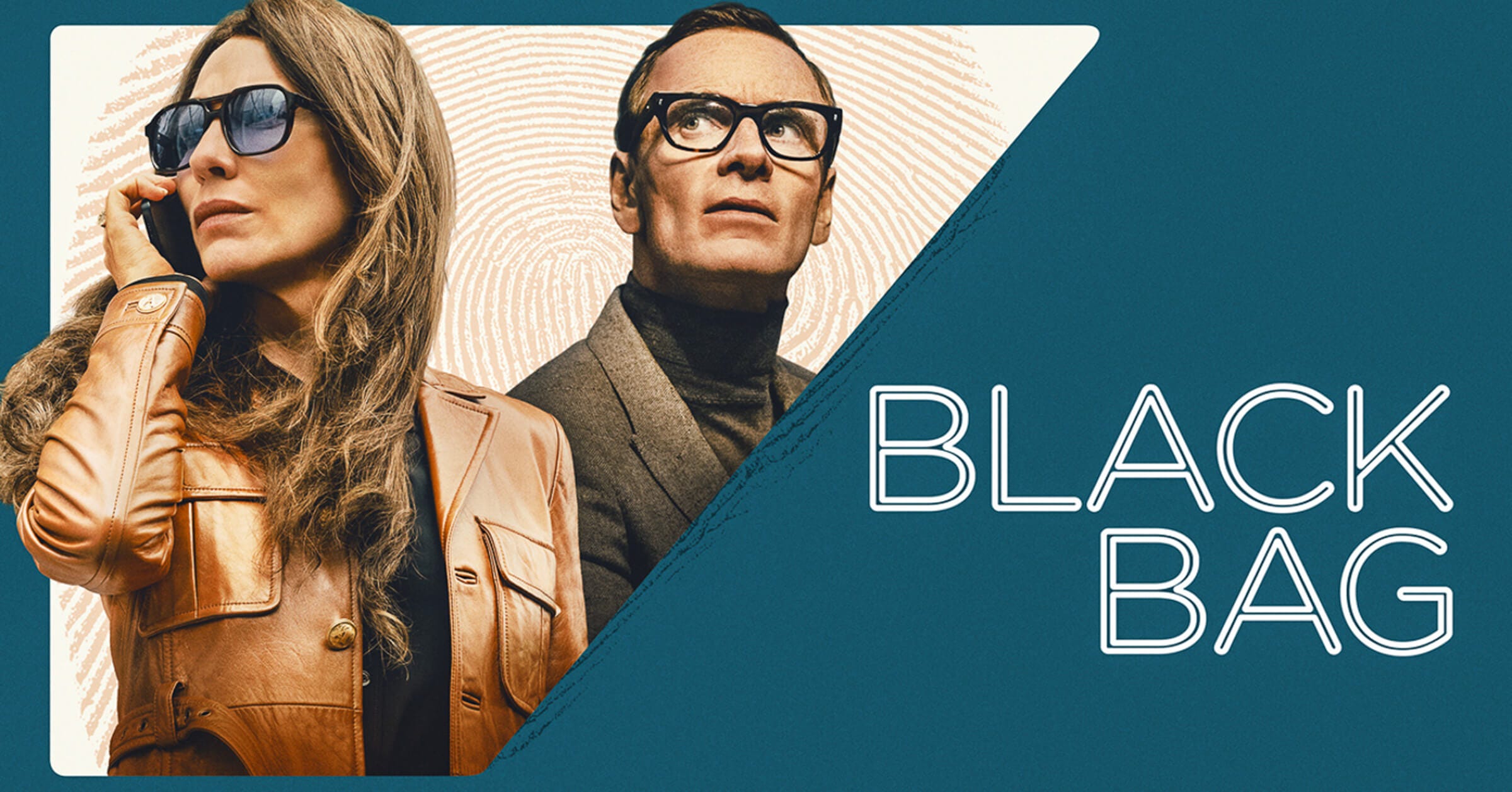 Stylized film poster for Black Bag. A woman in a brown leather jacket and sunglasses holds a phone to her ear while a man in a dark turtleneck and thick-rimmed glasses looks upward beside her. Behind them is a large fingerprint graphic on a cream background. The title "BLACK BAG" appears in bold white text on a blue field, split by a diagonal cut.