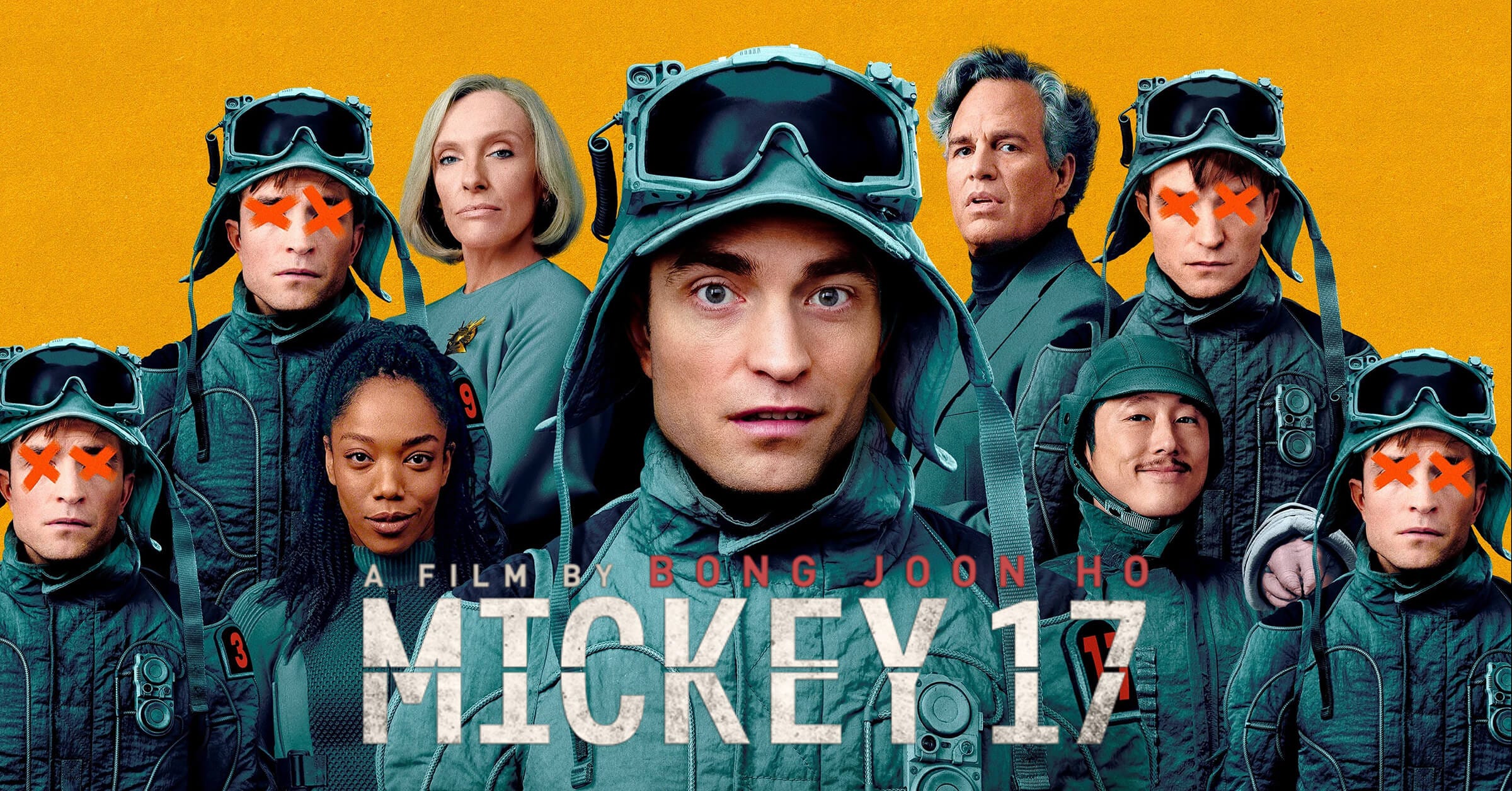 Poster art for Mickey 17 (2025) showing lead Robert Pattinson in a repeated pattern with Xed out eyes. He’s flanked with clones, as well as Toni Collette, Mark Ruffalo, Steven Yeun and Naomi Acki.  Tagline reads: A Film from Bong Joon-ho.