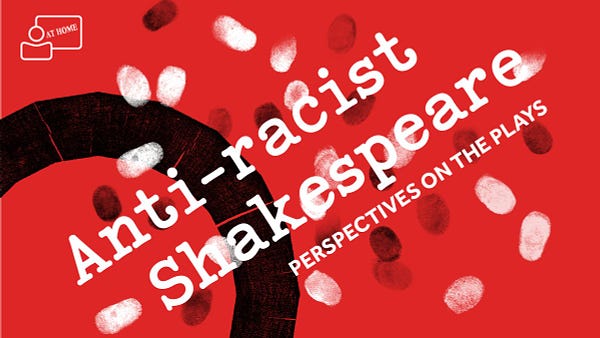 A red background with at "At Home" stamp in the top left corner, the circular logo of Shakespeare's Globe in black, an array of black and white finger prints, and the text: Anti-racist Shakespeare / Perspectives on the Plays