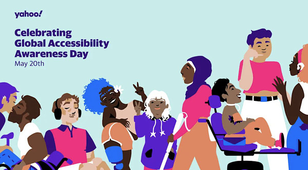 Colourful vector illustration of 9 disabled people. A gay couple kissing; an Asian cane user and a Middle Eastern wheelchair user with a stoma bag. A white Autistic cis person with vitiligo, sitting down with headphones. A Black gender fluid person with scoliosis and a prosthetic leg doing the peace sign with a South Asian woman with Down Syndrome. A Blind Muslim woman with a hijab walking with a white cane. A two-spirit Indigenous Little Person, sitting in a power wheelchair with a trach tube. A white man with chronic illness, signing "call me" to a Black Deaf woman waving hello, wearing a hearing aid. Yahoo Celebrating Global Accessibility Awareness Day May 20.