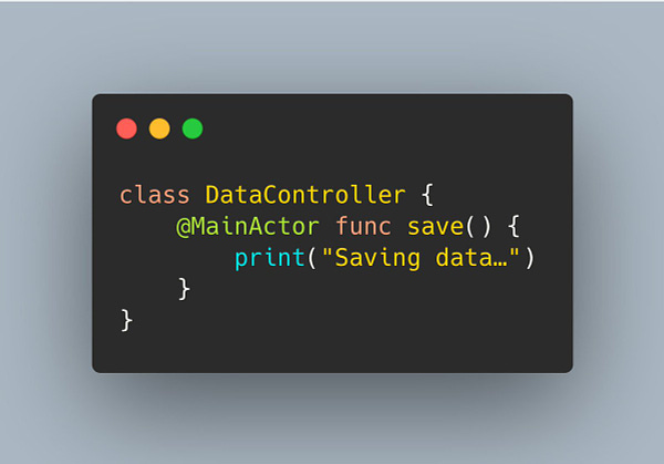 A data controller class that uses @MainActor on its save() method, to ensure saving data is done safely.