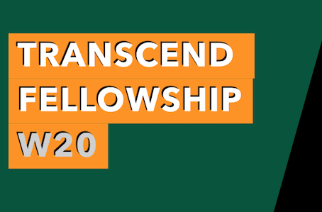 Opening applications for the Transcend Fellowship (W20)