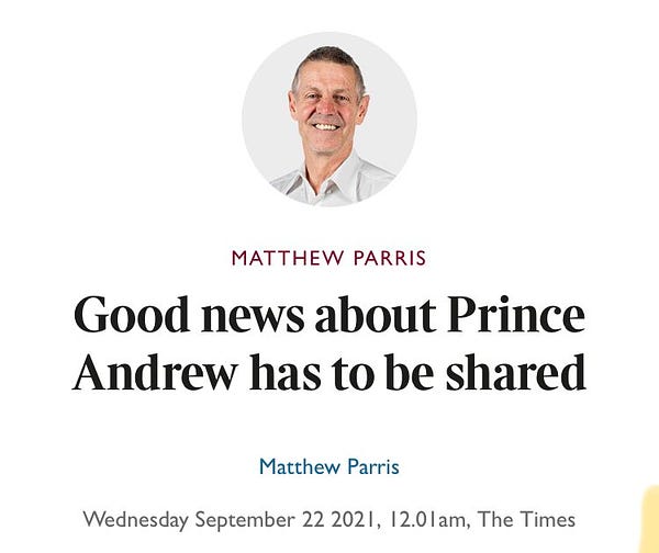 From The Times: “Good news about Prince Andrew has to be shared” by Matthew Parris.