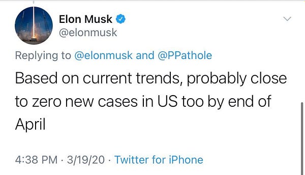 Elon Musk
@elonmusk
Replying to @elonmusk and @PPathole

Based on current trends, probably close
to zero new cases in US too by end of
April
4:38 PM . 3/19/20 . Twitter for iphone