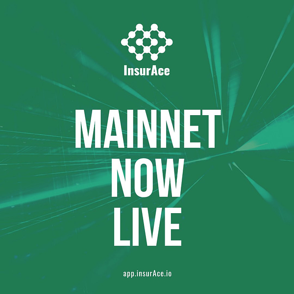 The mainnet of InsurAce DeFi insurance protocol is now live on their website insurace.io
