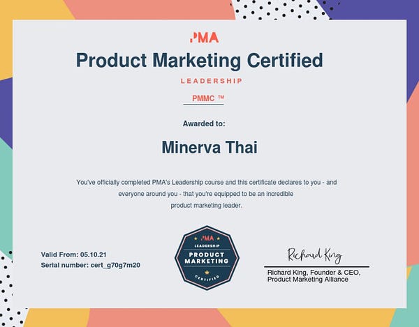 Certificate awarded to Minerva Thai for Product Marketing Certified: Leadership, from the Product Marketing Alliance. Dated October 5, 2021.