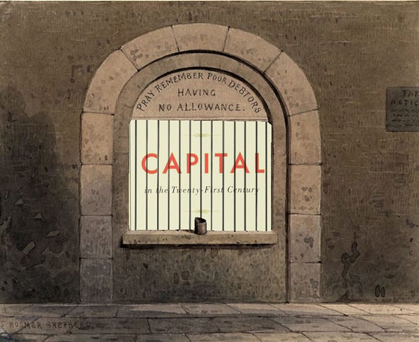 A Victorian drawing of a barred cell in a debtor's prison, captioned with 'Pray remember poor debtors having no allowance.' Behind the bars is a copy of Thomas Piketty's bestselling book 'Capital in the 21st Century.'
