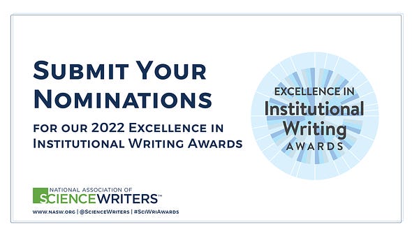 Graphic with text: Submit Your Nominations for our 2022 Excellence in Institutional Writing Awards