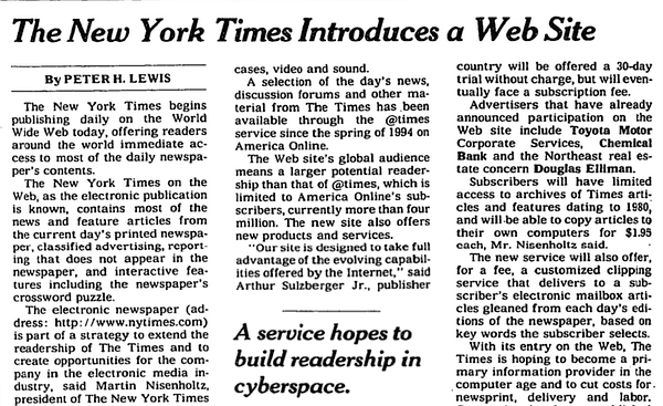 The New York Times begins publishing daily on the World Wide Web today, offering readers around the world immediate access to most of the daily newspaper's contents.  The New York Times on the Web, as the electronic publication is known, contains most of the news and feature articles from the current day's printed newspaper, classified advertising, reporting that does not appear in the newspaper, and interactive features including the newspaper's crossword puzzle.  The electronic newspaper (address: http:/www.nytimes.com) is part of a strategy to extend the readership of The Times and to create opportunities for the company in the electronic media industry, said Martin Nisenholtz, president of The New York Times Electronic Media Company.  The company, formed in 1995 to develop products for the rapidly growing field of digital publishing, is a wholly owned subsidiary of The New York Times Company, and also produces the times service on America Online Inc.