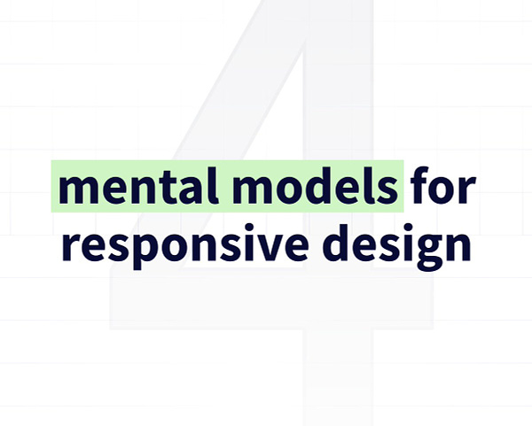 4 mental models for responsive design