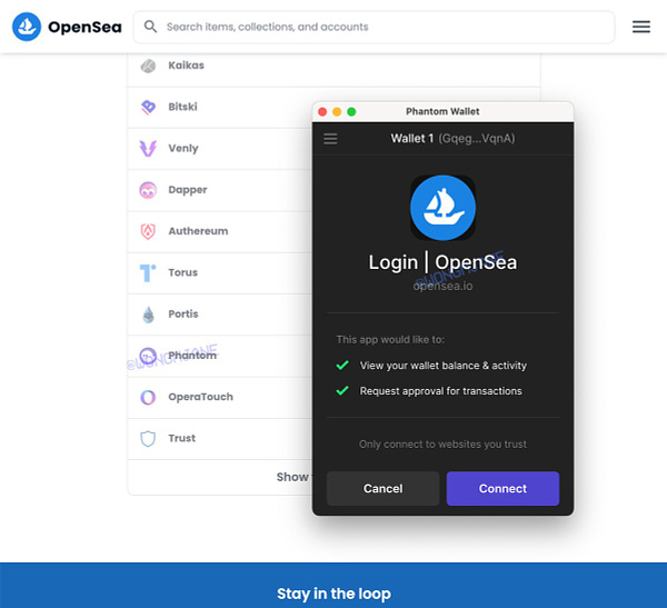 OpenSea collect wallet page, showing Phantom wallet as an option,

showing a Phantom Wallet Connection modal dialog “Login | OpenSea”