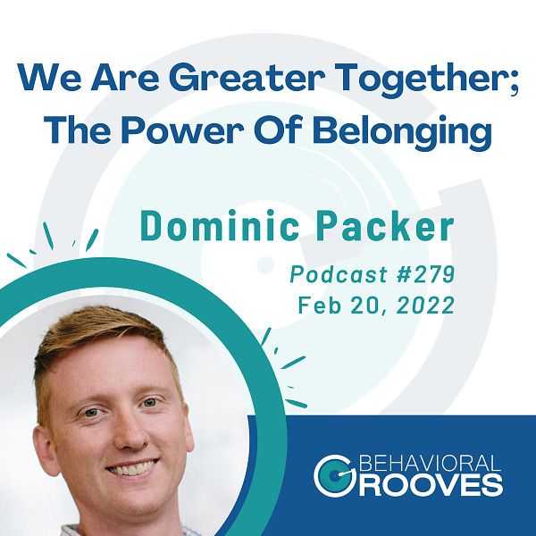 Dominic Packer on Behavioral Grooves podcast