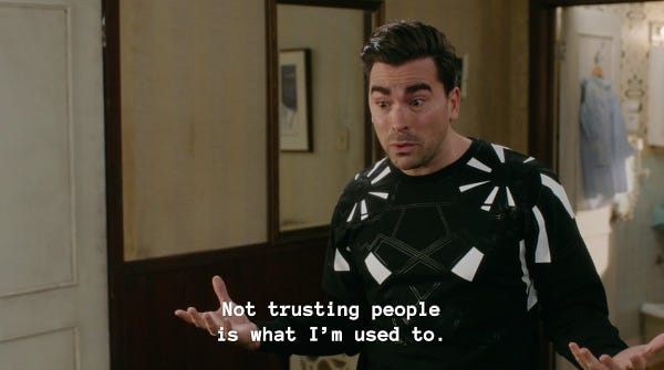 Schitt’s Creek The Barbecue. David and Patrick at the Rosebud Motel. David Rose to Patrick Brewer captioned “Not trusting people is what I'm used to. It is my comfort zone.”