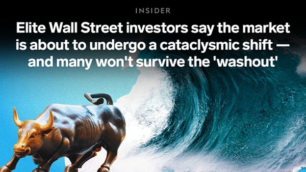 A graphic of the Wall Street bull about to be swept away by a wave, alongside a headline that reads, “Elite Wall Street investors say the market is about to undergo a cataclysmic shift — and many won't survive the 'washout.'”
