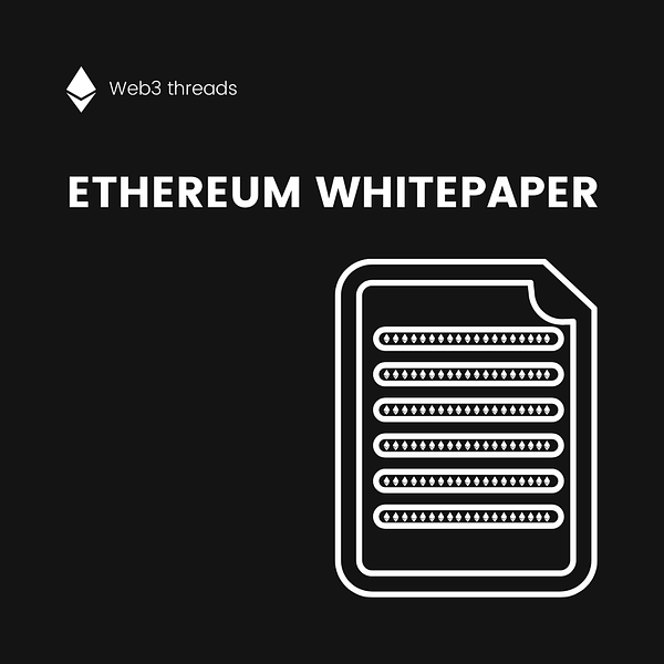 Web3 threads - Ethereum whitepaper