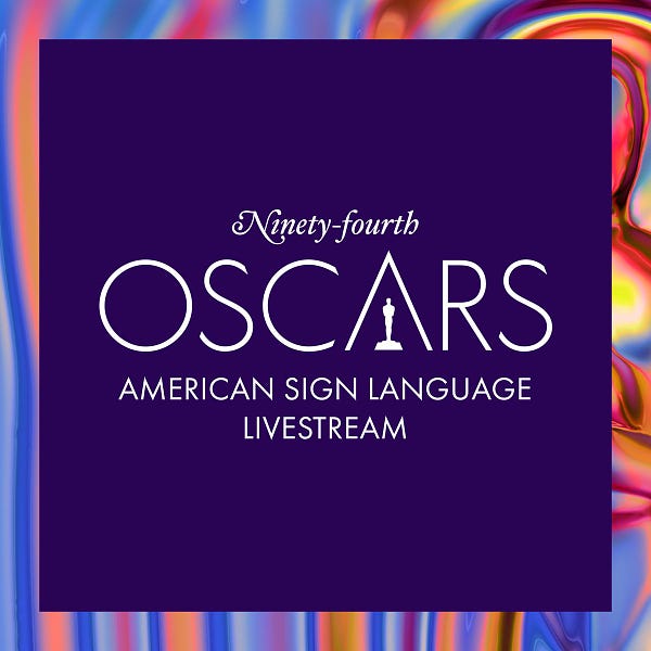 Watching the 94th #Oscars? Enjoy an enhanced experience with American Sign Language (ASL) delivered by Deaf Interpreters. Access it live at oscars.com and Oscars YouTube.