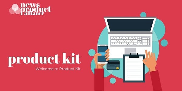 Image containing the description of the NPA Product Kit. The text says 'Welcome to Product Kit'.