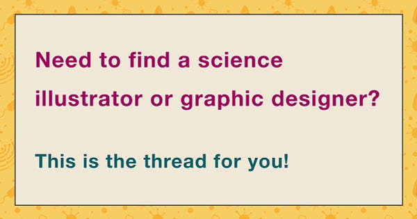 Need to find a science illustrator or graphic designer? This is the thread for you!