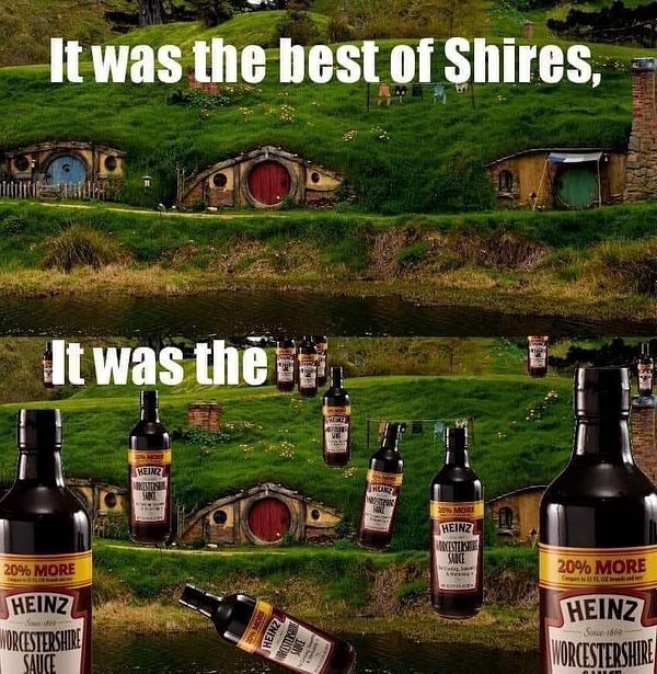 Text: It was the best of shires, it was the: (picture of Worcestershire sauce bottles).