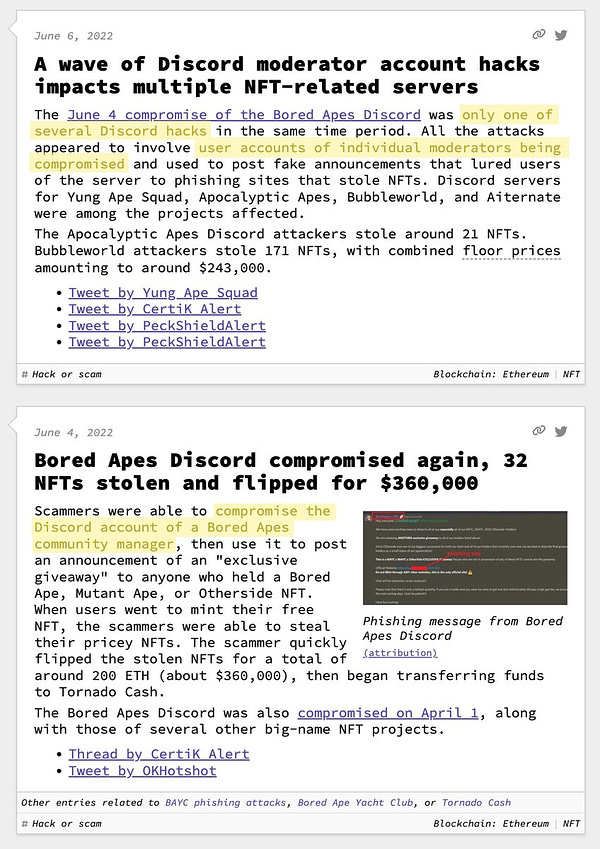 Two Web3IsGoingGreat posts. June 6: "A wave of Discord moderator account hacks impacts multiple NFT-related servers". June 4: "Bored Apes Discord compromised again, 32 NFTs stolen and flipped for $360,000". Full text at https://web3isgoinggreat.com/?collection=discord-compromise