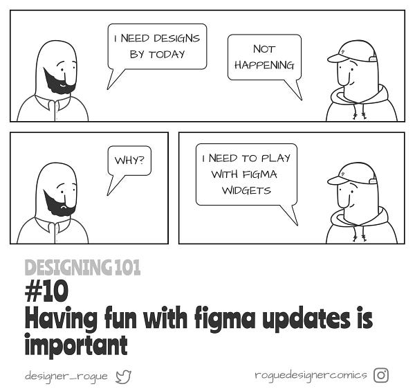 #10
Having fun with figma updates is important