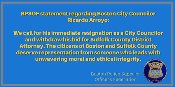 BPSOF statement regarding Boston City Councilor Ricardo Arroyo and the allegations of rape and sexual assault against him. 