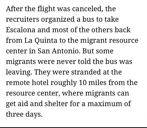After the flight was canceled, the recruiters organized a bus to take Escalona and most of the others back from La Quinta to the migrant resource center in San Antonio. But some migrants were never told the bus was leaving. They were stranded at the remote hotel roughly 10 miles from the resource center, where migrants can get aid and shelter for a maximum of three days.