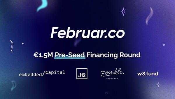 Februar.co Pre-Seed Financing Round
