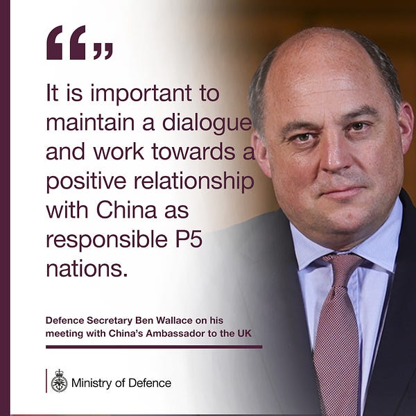 Defence Secretary Ben Wallace said: "It is important to maintain a dialogue and work towards a positive relationship with China as responsible P5 nations."
