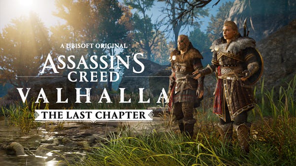 A static image showing Eivor and Odin, from Assassin's Creed Valhalla, on the right, standing next to each other in an open field. Eivor has their arms gestured out towards graphic text on the left that states "Assassin's Creed Valhalla: The Last Chapter"