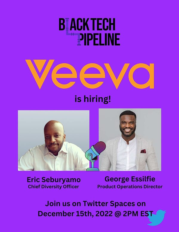 Veeva Systems Twitter Space event by Black Tech Pipeline. Learn about their open roles and connect with their team members!