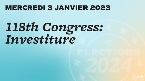 Image : Fond dégradé de bleu et doré
Texte : “Mercredi 3 janvier 2023, 118th Congress: Investiture”
